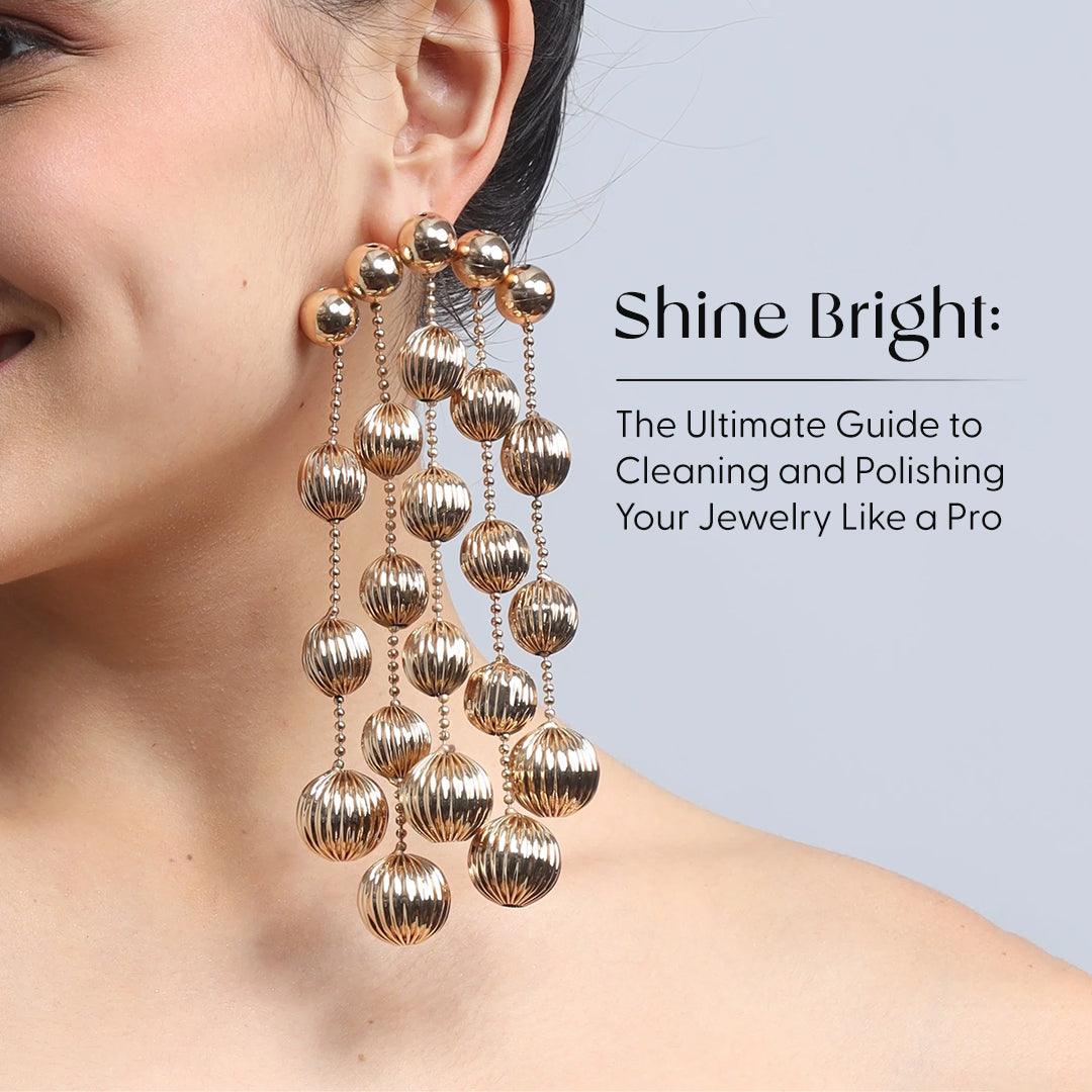 Shine Bright: The Ultimate Guide to Cleaning and Polishing Your Jewelry Like a Pro