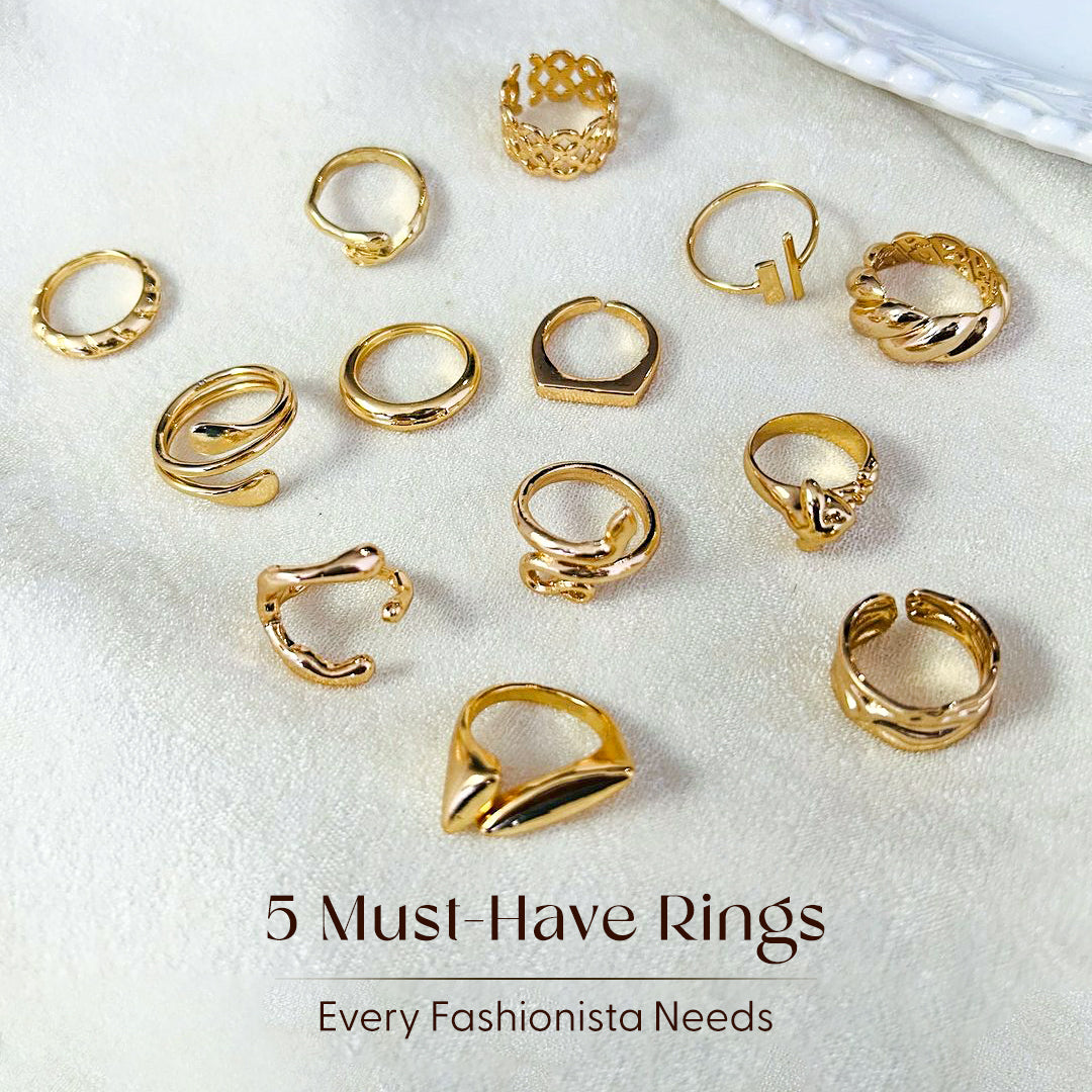 5 Must-Have Rings Every Fashionista Needs